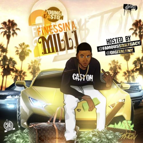 Young Caston Finessin 2 A Milli 2 (Mixtape)