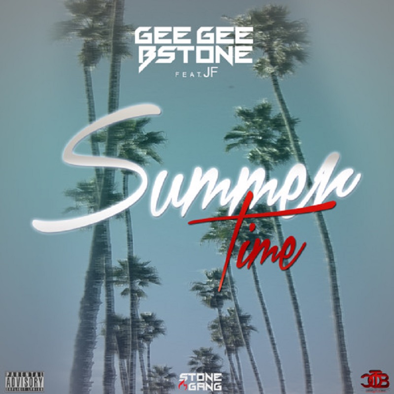GeeGeeBstone Summertime Ft. JF (Prod. By ChosenOnTheBeat)