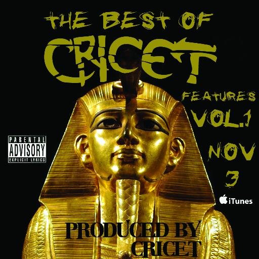 The Best of Cricet Features Vol 1, New Music, New Album, Music, Hip Hop Music, Rap Music, Cricet, Independent Music, Blog, SuperIndyKings,
