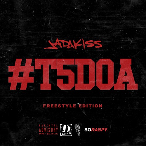 Jadakiss T5DOA (Mixtape)