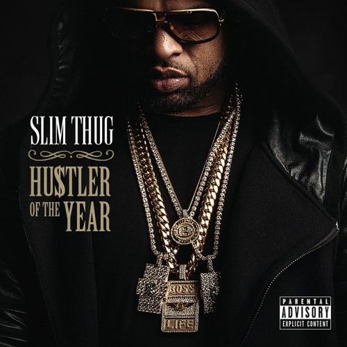 Slim Thug Hogg Life Vol 3 Hustler Of The Year (Mixtape)