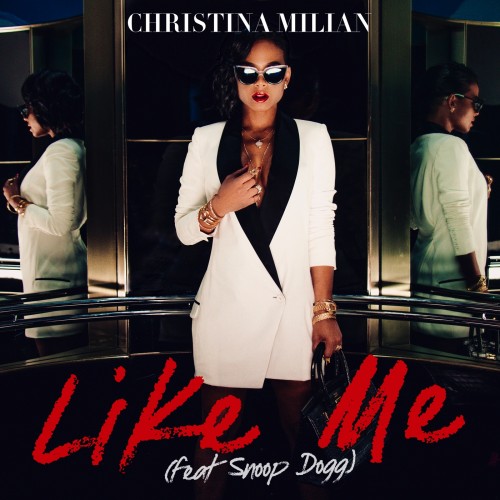 Christina Milian Like Me Ft. Snoop Dogg