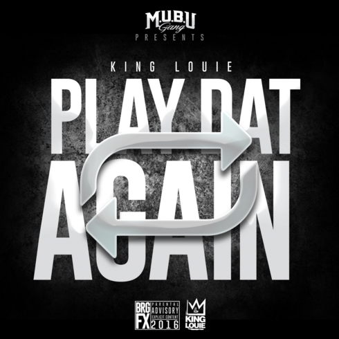 King Louie Play Dat Again (Mixtape)