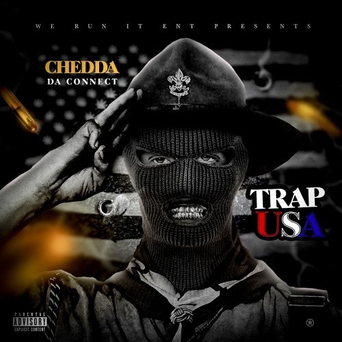Chedda Da Connect Trap USA (Mixtape)