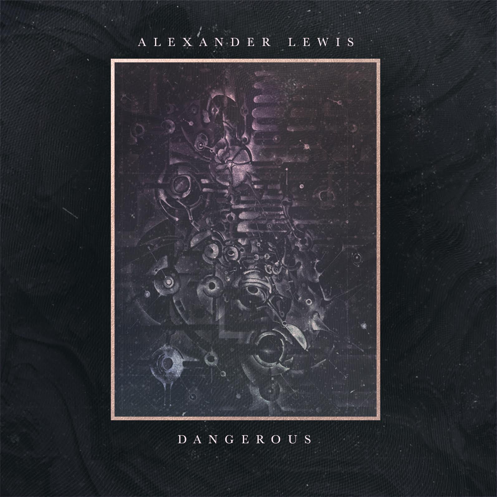 Alexander Lewis Dangerous (Audio)