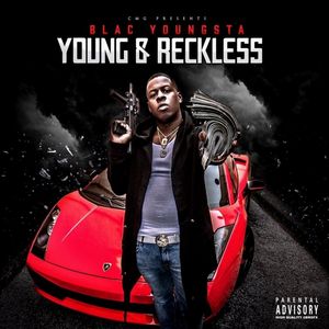 Blac Youngsta Young And Reckless, Blac Youngsta, CMG, SuperIndyKings