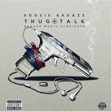 Boosie Thug Talk (Mixtape)