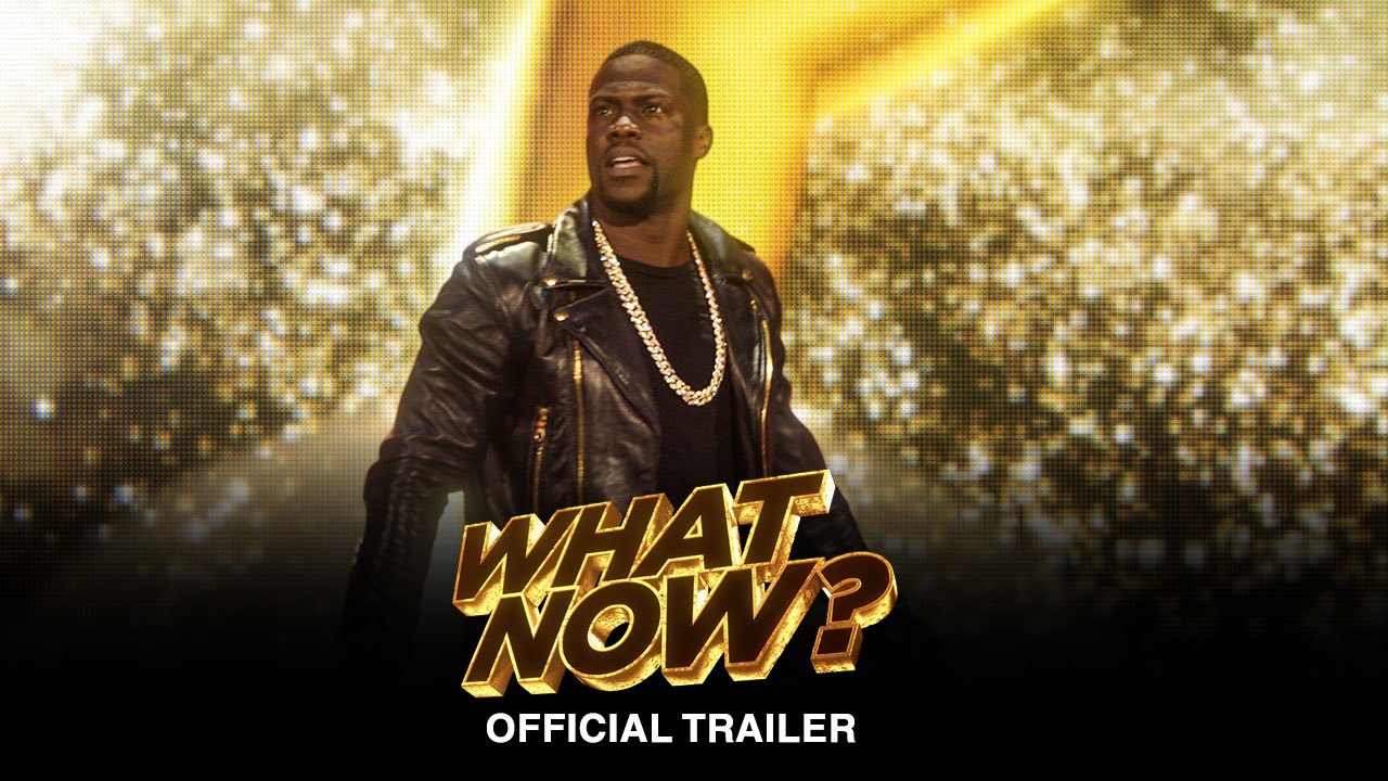 Kevin Hart What Now (Trailer)