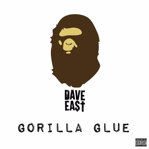 Dave East Gorilla Glue (EastMix)