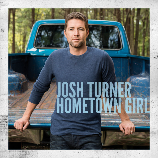 Josh Turner Hometown Girl (Audio)