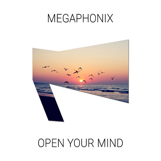 Megaphonix Open Your Mind (Audio)