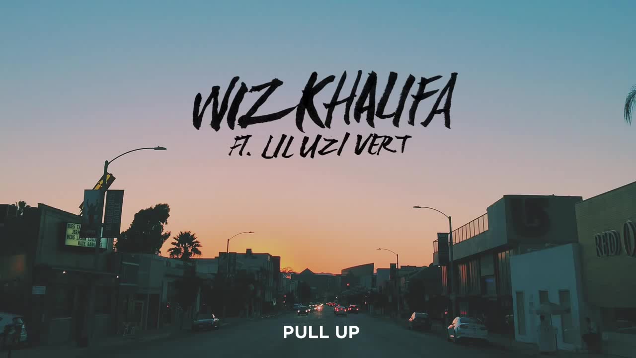 Wiz Khalifa ft. Lil Uzi Vert - Pull Up