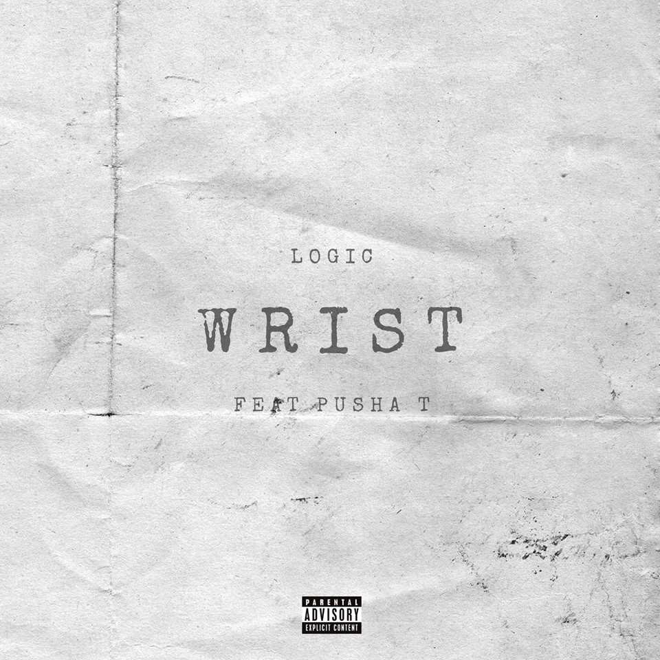 Logic ft Pusha T - Wrist