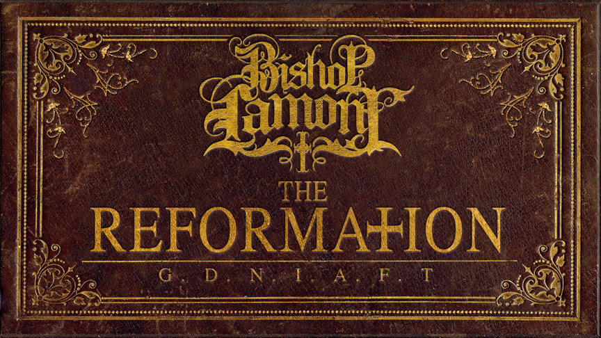 Bishop Lamont The Reformation Update, the reformation, bishop lamont, superindykings, blog