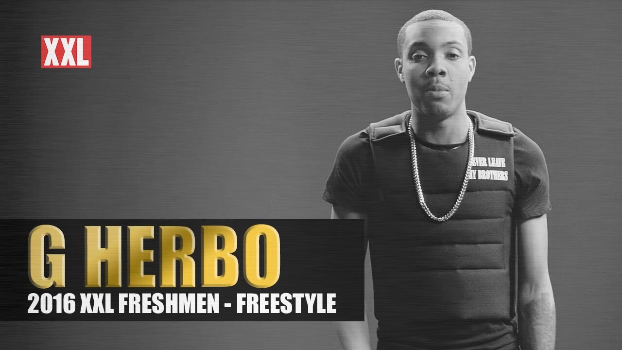 G Herbo XXL Freestyle 2016