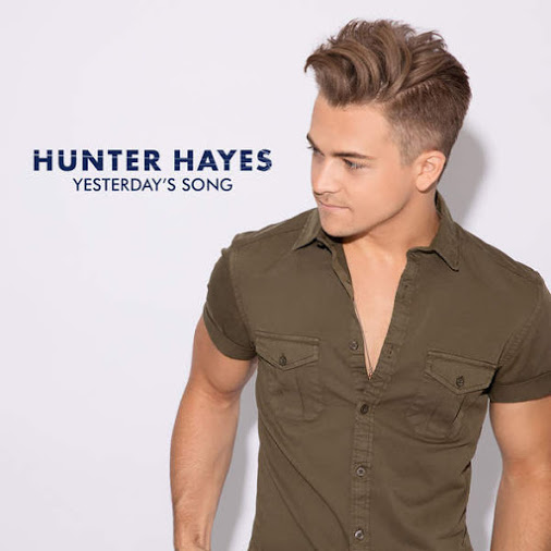 Hunter Hayes Yesterdays Song (Audio)