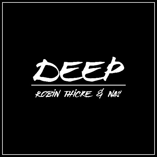 Robin Thicke Deep ft. Nas (Audio)