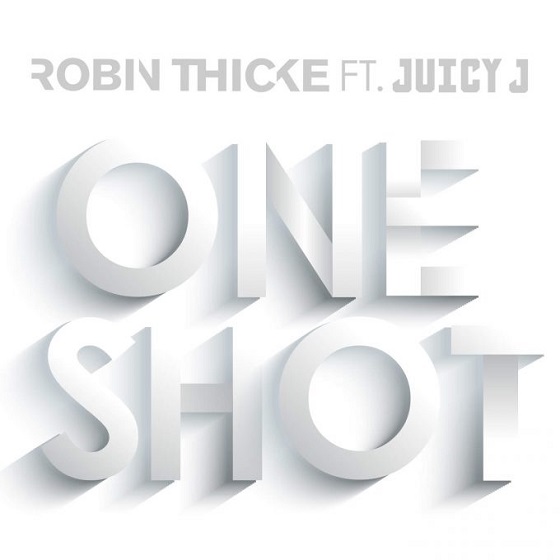Robin Thicke One Shot ft. Juicy J (Audio)