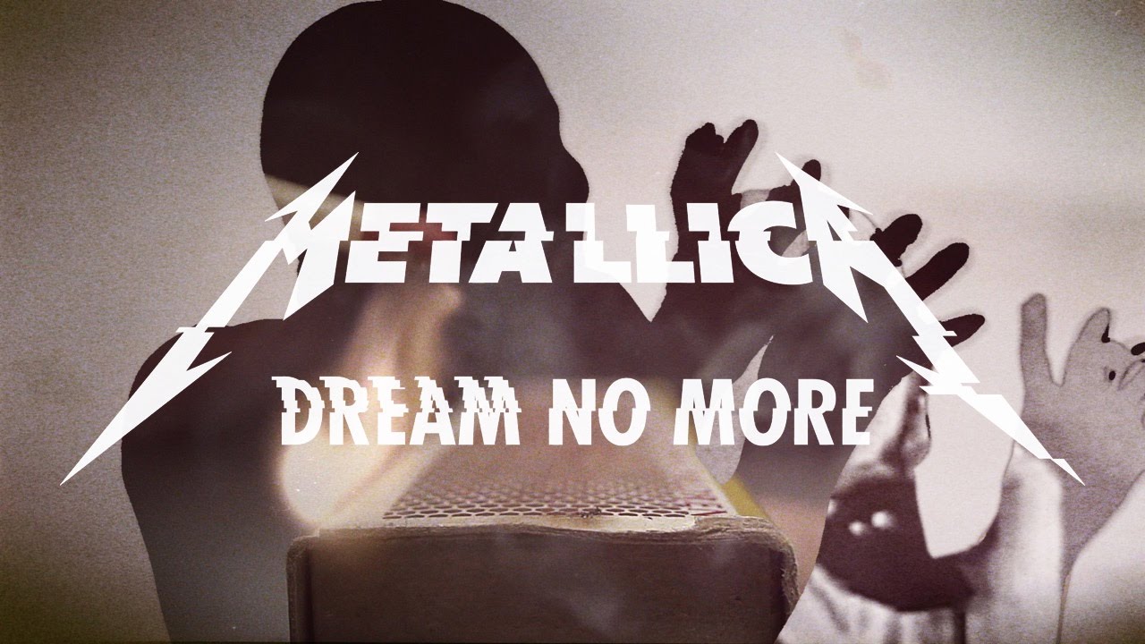 Metallica Dream No More (Video)