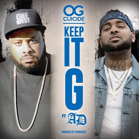 OG Cuicide Keep It G ft. AD (Audio)