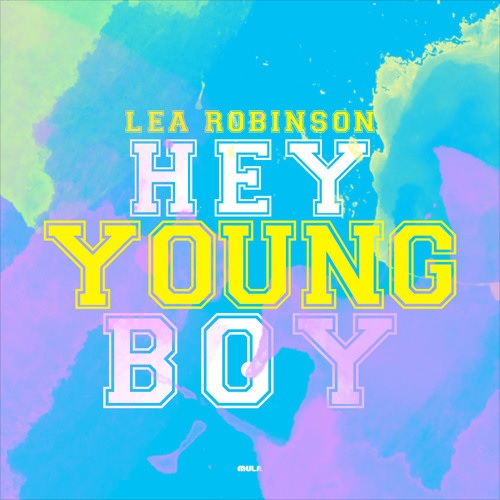 LeA Robinson Hey Young Boy (Audio)