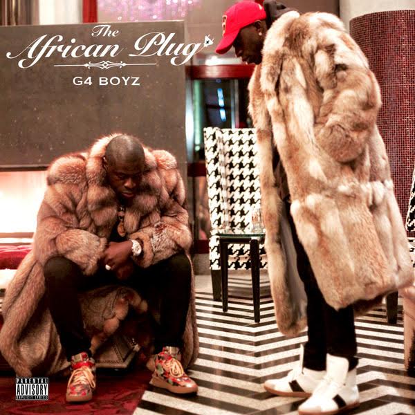 G4 Boyz The African Plug (Mixtape)
