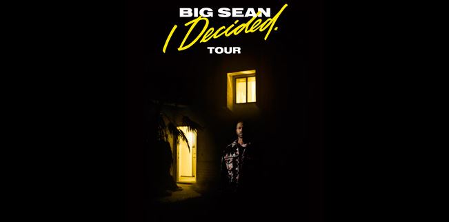 Dates for the Big Sean I DECIDED Tour Revealed