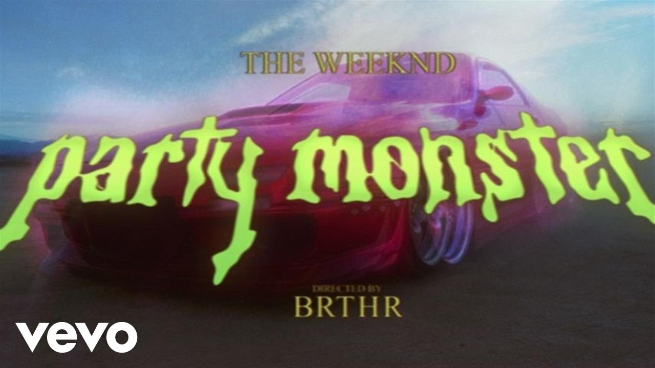 The Weeknd Party Monster (Video)