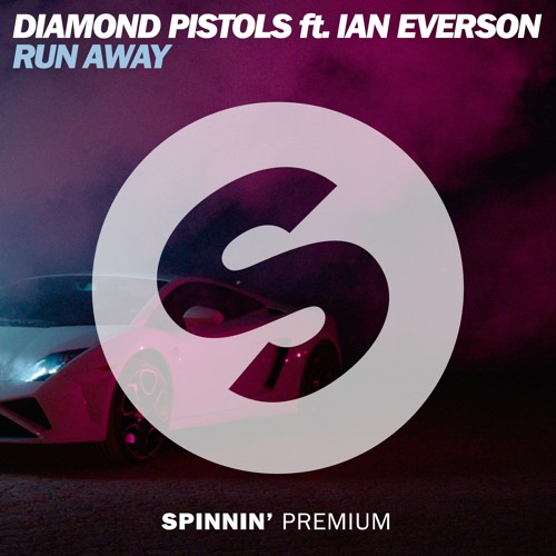 Diamond Pistols Run Away (Audio)