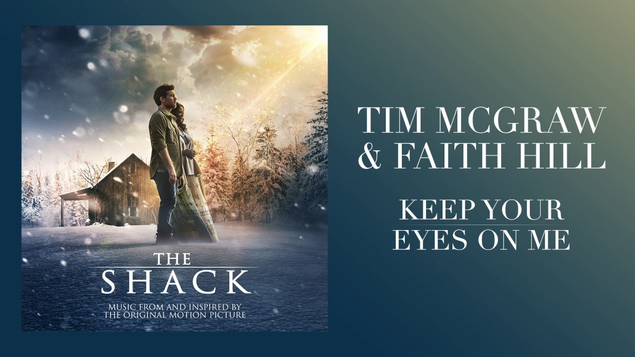Tim McGraw Keep Your Eyes on Me ft. Faith Hill (Audio)