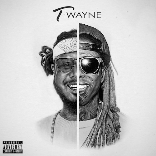 T Pain & Lil Wayne T Wayne (Mixtape)