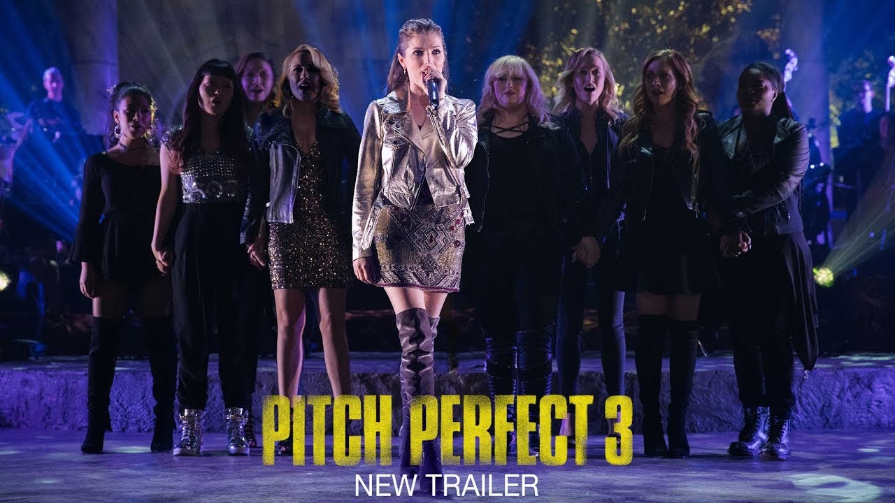 Pitch Perfect 3 (Trailer)