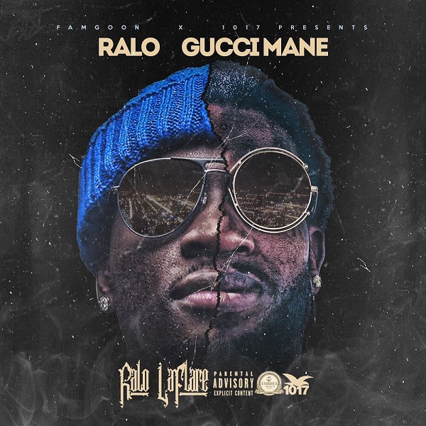 Ralo & Gucci Mane Ralo LaFlare (Mixtape)