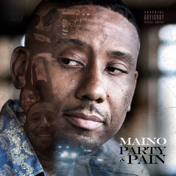 Maino Party & Pain (Mixtape)