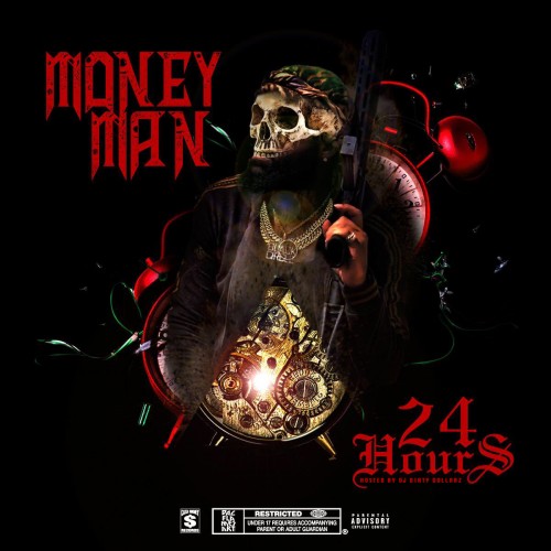 Money Man 24 Hours (Mixtape)