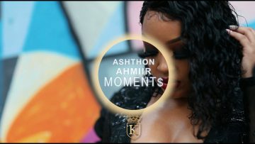 Ashthon Ahmiir Moment$ (Official Video)